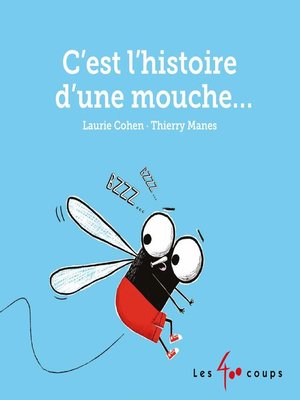 cover image of C'est l'histoire d'une mouche